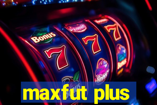 maxfut plus